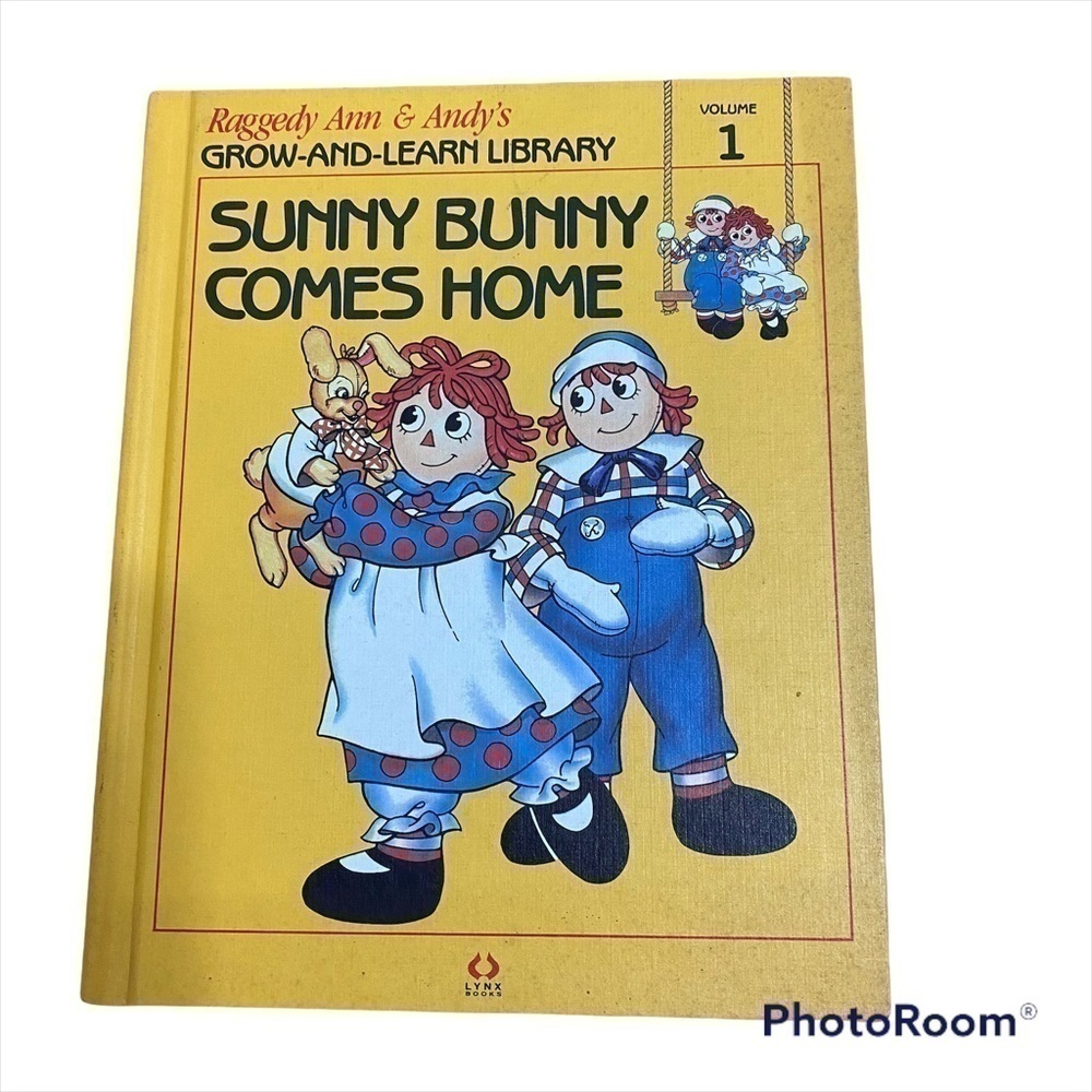 Vintage Raggedy Ann & Andy Sunny Bunny Comes Home Hardcover Book